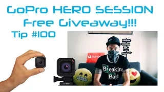 GoPro HD: Tip #100 Free GoPro Hero Session Giveaway!