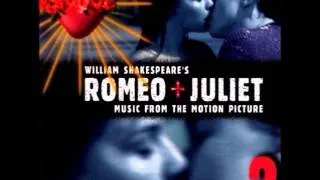 Romeo + Juliet OST - 24 - Epilogue