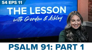 Season 4, Episode 11: Psalm 91: Part 1