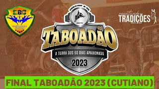 Final Cutiano Aparecida do Taboado-MS (TABOADÃO 2023) / Douglas Joan / Resgatando Tradições / S.B.C