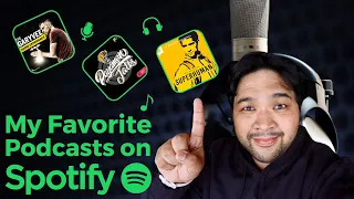 Best Podcasts I Listen to On SPOTIFY (Sobrang PANALO!)