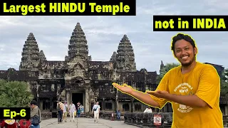 I went to Angkor Wat in Cambodia | World's Largest HINDU Temple | Ep-6