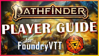 How to PLAY PATHFINDER 2e in FOUNDRY VTT! - Beginner Player's Guide to Foundry