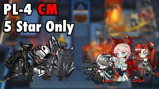 PL-4 CM - Seven Ops 5★ Only Ranged Squad! (No Medics) | Arknights