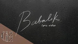 Babalik by G22 : Official Lyric Video