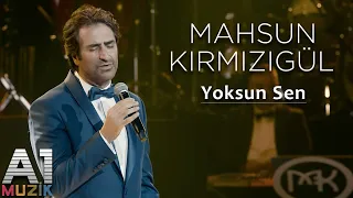 Mahsun Kırmızıgül - Yoksun Sen