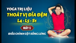 Yoga Chữa Thoát Vị Đĩa Đệm L4, L5, S1 - Ngày 5: Điều chỉnh cột sống | Kim Ba Yoga