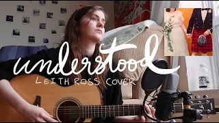 Understood | Leith Ross Cover