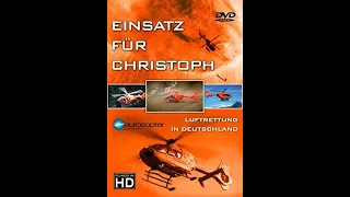 EINSATZ FÜR CHRISTOPH / Luftrettung in Deutschland EC 135,BO 105, Bell 212