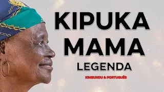 Kipuka - Mama | Legenda Kimbundu e Português