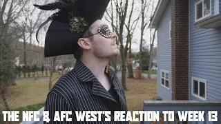 The NFC & AFC West's Reaction to Week 13