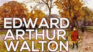 Edward Arthur Walton: A collection of 68 paintings (HD)