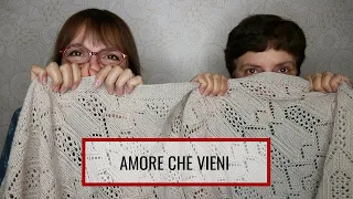 AMORE CHE VIENI