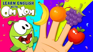 THE OM NOM FRUITS FINGER FAMILY SONG | Nursery Rhymes and Baby Songs for Children by Om Nom