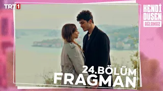 Kendi Düşen Ağlamaz 24. Bölüm Fragmanı @trt1