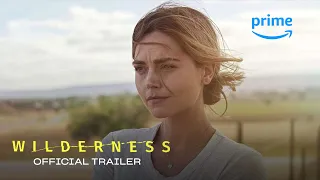 Wilderness S1 - Official Trailer | Prime Video Naija