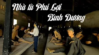 Thăm Khu Di Tích Lịch Sử Nhà Tù Phú Lợi Bình Dương - Một Trong Những Nhà Tù Điển Hình Thời Mỹ Diệm