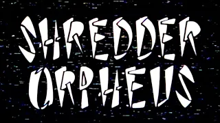 SHREDDER ORPHEUS [Official Trailer - AGFA]