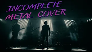 Backstreet Boys - Incomplete (Metal Cover)