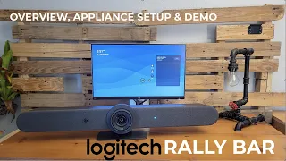 Logitech Rally Bar - Overview, Appliance Setup & Demo