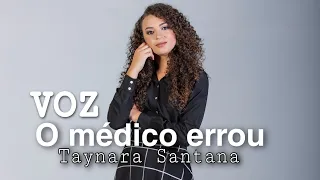 O Médico Errou - Taynara Santana | Lyric Vídeo