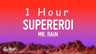 Mr.Rain - SUPEREROI (Testo/Lyrics) | Sanremo 2023 | 1 HOUR