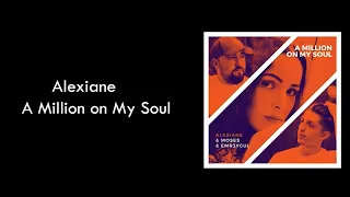 Alexiane - A Million on My Soul (КАРАОКЕ,МИНУС,ТЕКСТ)