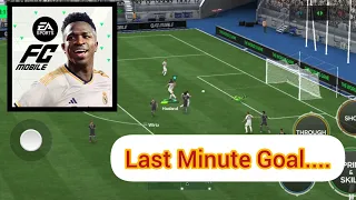 Last Minute Goal.... / FC Mobile ( FIFA Mobile )