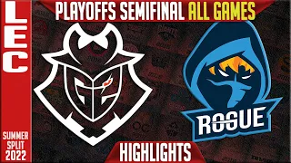 G2 vs RGE Highlights ALL GAMES | Playoffs Semifinal LEC Summer 2022 | G2 Esports vs Rogue