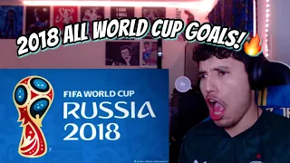 REACTING to ALL WORLD CUP GOALS 2018