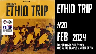 Ethiotrip #20 - FEV24