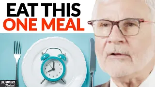 LONGEVITY: What To Eat On ONE MEAL A Day! | Dr. Steven Gundry