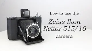 Zeiss Ikon Nettar 515/16: How to use - Video Manual