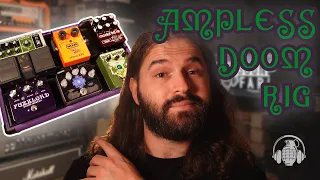 Don't buy SUNN Amps (take a preamp instead). Ampless Doom Metal Rig