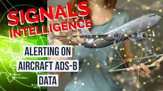 SIGINT - Aircraft Tracking & Alerting with ADS-B