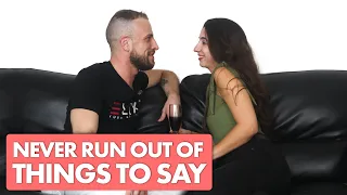 How To Never Run Out of Things to Say To a Girl (LIVE Demonstration)
