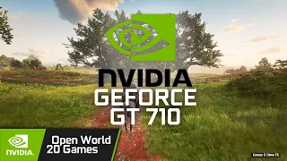 GeForce GT 710 - Test in 20 Open World Games