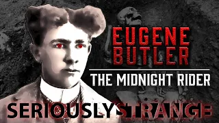 The Twisted Secrets of Eugene Butler | SERIOUSLY STRANGE #137