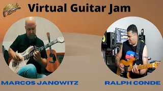 Virtual Guitar Jam Marcos Janowitz / Ralph Conde