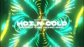 Katy Perry - Hot N Cold (Techno/House Remix by Different Ears)