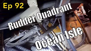 Re-installing the Rudder Quadrant! | Sailing Wisdom Ep 92