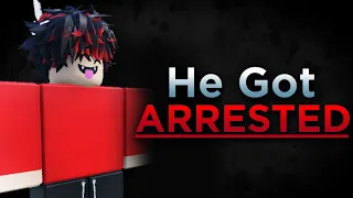 This Roblox Youtuber Actually Got Arrested...