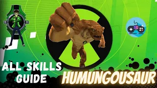 Ben 10 - HUMUNGOUSAUR - Ultimate Alien Cosmic Destruction ALL Skills Guide