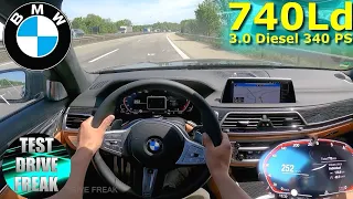 2022 BMW 740Ld xDrive 340 PS TOP SPEED AUTOBAHN DRIVE POV