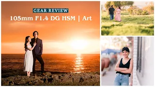 105mm F1.4 DG HSM | Art Real World Review