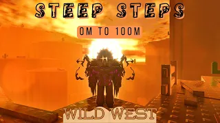 Steep Steps 0m to 100m | Wild West | 3rd Mountain #roblox #steepsteps