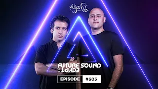 Future Sound of Egypt 603 with Aly & Fila
