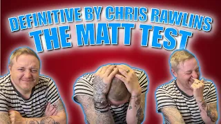 Definitive by Chris Rawlins | Live Performance and Review - The Matt Test