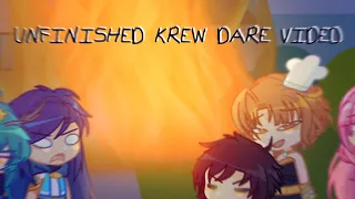 Unfinished Krew Dare Video! :3