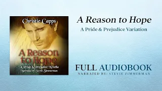 A Reason to Hope: A Pride & Prejudice Novella